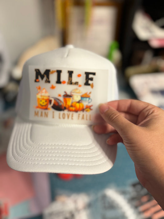 “Man I love fall” + hat