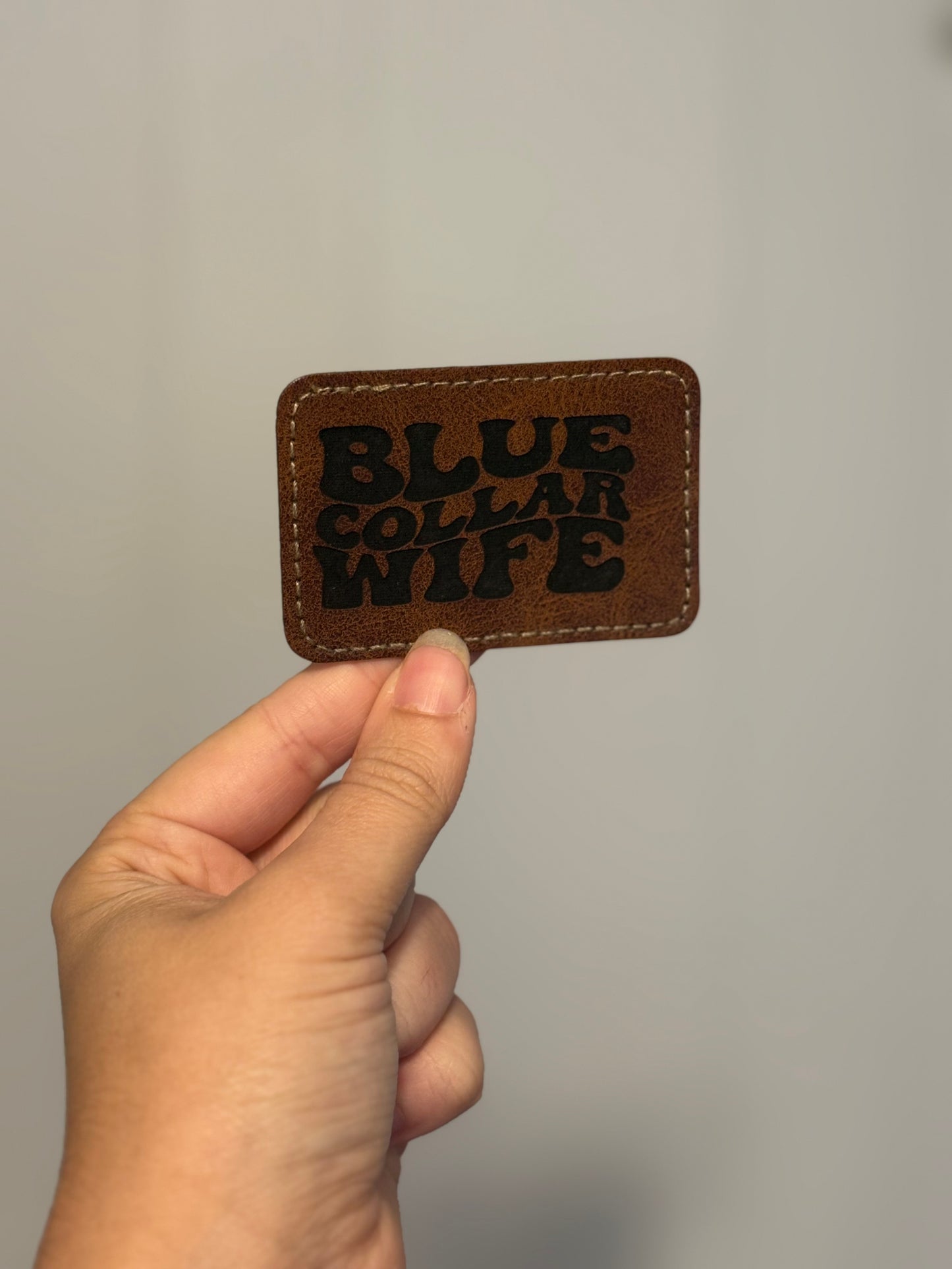 Blue Collar Wife Leather Patch